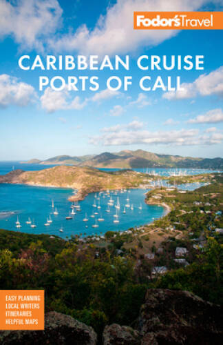 Fodor caribbean cruise ports - cruise,